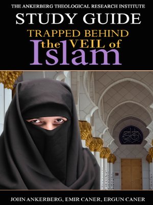 cover image of Trapped Behind the Veil of Islam